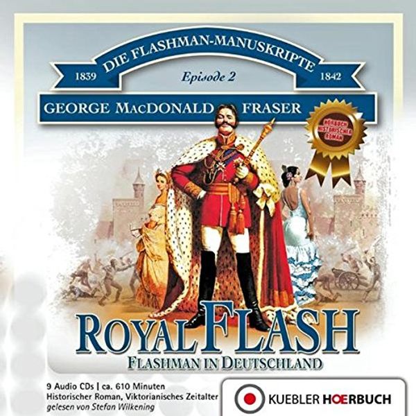 Cover Art for 9783942270823, Die Flashman-Manuskripte 02. Royal Flash by George McDonald Fraser