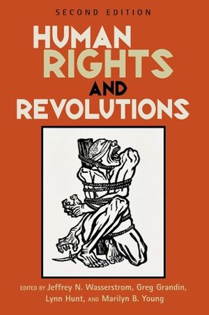 Cover Art for 9780742555143, Human Rights and Revolutions by Jeffrey N. Wasserstrom