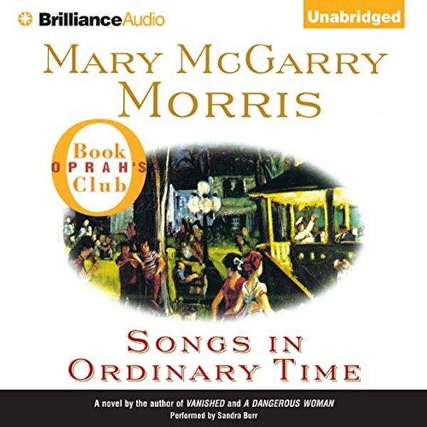 Cover Art for B00NZ9H010, Songs in Ordinary Time by Mary McGarry Morris