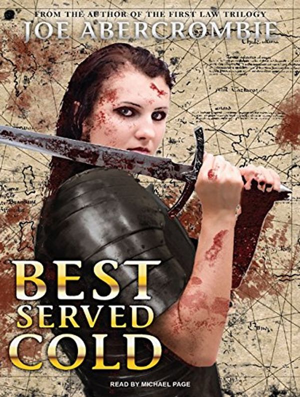 Cover Art for 9781400113279, Best Served Cold by Joe Abercrombie