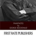 Cover Art for 9781503026667, Phantastes by George MacDonald