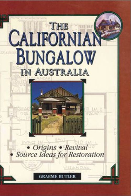 Cover Art for 9780850913552, California Bungalow in Australia by Graeme Butler
