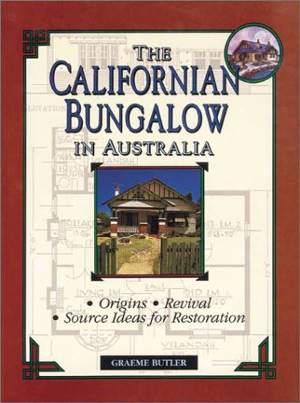 Cover Art for 9780850913552, California Bungalow in Australia by Graeme Butler