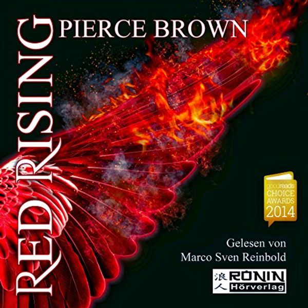 Cover Art for B01MRZ4LSK, Red Rising: Red Rising 1 by Pierce Brown
