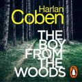 Cover Art for 9781786143327, The Boy from the Woods: from the #1 bestselling author by Harlan Coben