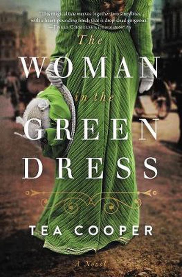 Cover Art for 9780785235125, The Woman in the Green Dress by Tea Cooper