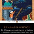 Cover Art for 9780698166769, The Ultimate Ambition in the Arts of Erudition by Shihab al-Din al-Nuwayri