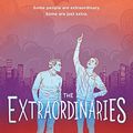 Cover Art for B07WYSGG3D, The Extraordinaries by Tj Klune