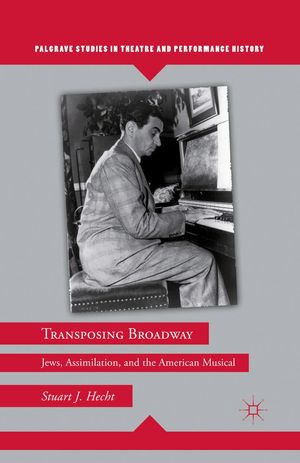 Cover Art for 9781137001740, Transposing Broadway by Stuart J. Hecht