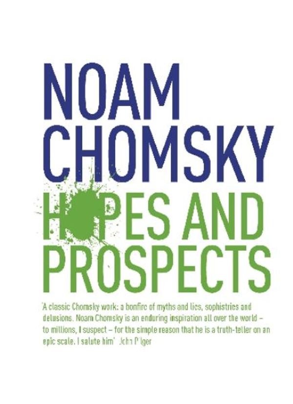 Cover Art for 9780241145012, Hopes and Prospects by Noam Chomsky