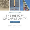 Cover Art for B07BG9SB68, Introduction to the History of Christianity: Third Edition by Unknown