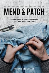 Cover Art for 9781911624936, Mend & Patch by Kerstin Neumuller