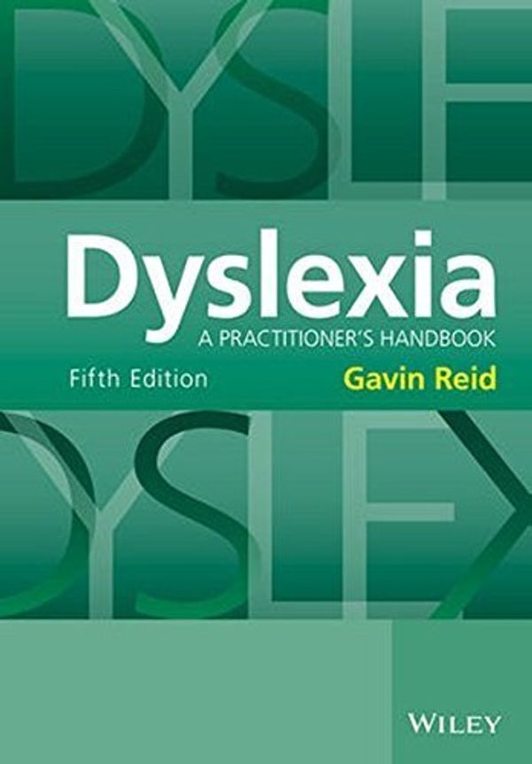 Cover Art for B01FKTB6OE, Dyslexia: A Practitioner's Handbook by Gavin Reid (2016-03-21) by Gavin Reid