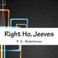 Cover Art for 9781979780964, Right Ho, Jeeves by P. G. Wodehouse