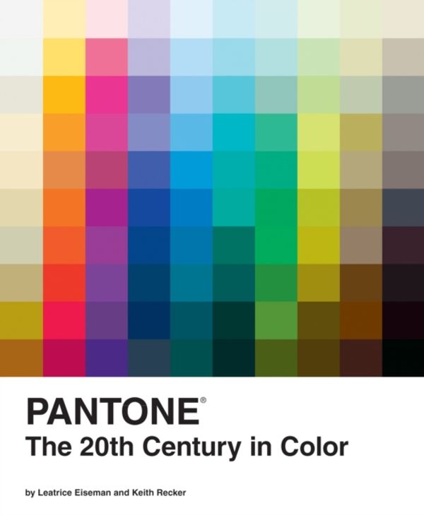 Cover Art for 9780811877565, Pantone 20th Century in Color by Leatrice Eiseman, Keith Recker