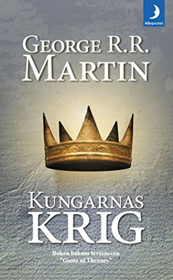 Cover Art for 9789175030524, Kungarnas krig (av George R. R. Martin) [Imported] [Paperback] (Swedish) (Sagan om is och eld, del 2) by George R. R. Martin