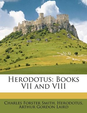 Cover Art for 9781147296051, Herodotus by Charles Forster Smith