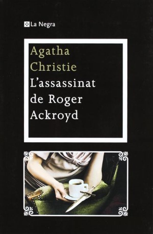 Cover Art for 9788482649108, L'assassinat d'en Roger Ackroyd by Agatha Christie