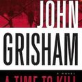 Cover Art for 9780606147194, A Time to Kill by John Grisham