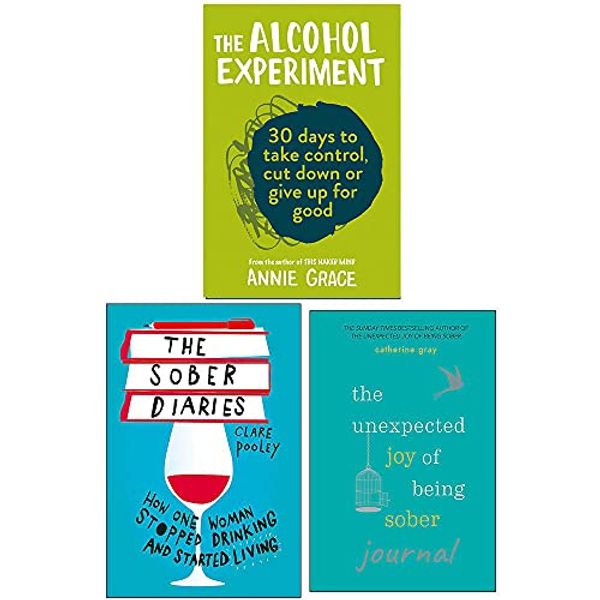 Cover Art for 9789123906390, The Alcohol Experiment, The Sober Diaries, The Unexpected Joy of Being Sober Journal 3 Books Collection Set by Annie Grace, Clare Pooley, Catherine Gray