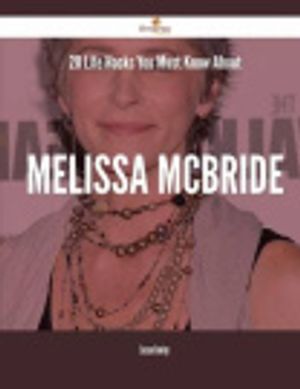 Cover Art for 9781488890529, 28 Life Hacks You Must Know About Melissa McBride by Susan Conley