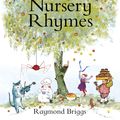 Cover Art for 9780141370163, Puffin Book Of Nursery Rhymes by Raymond Briggs