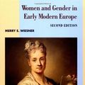 Cover Art for 9780521778220, Women and Gender in Early Modern Europe by Merry E. Wiesner