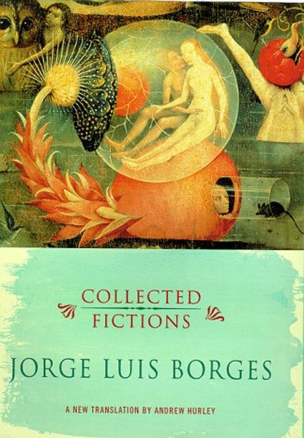 Cover Art for 9780713992694, Collected Fictions by Jorge Luis Borges