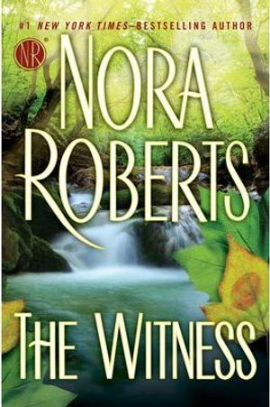 Cover Art for 9780399538506, Witness by Nora Roberts