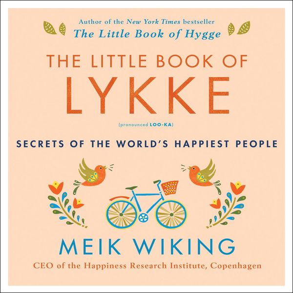 Cover Art for 9780062842961, The Little Book of Lykke by Meik Wiking, Meik Wiking