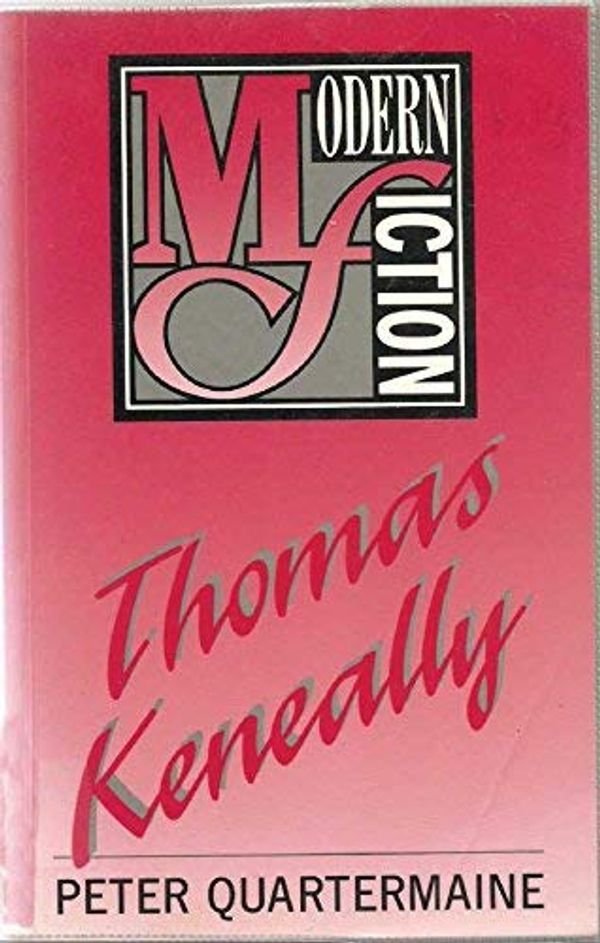 Cover Art for 9780340518267, Thomas Keneally (Modern Fiction) by Peter Quartermain