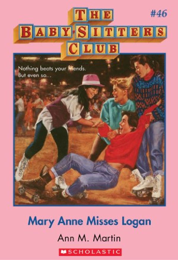 Cover Art for B00HG1NEHM, The Baby-Sitters Club #46: Mary Anne Misses Logan by Ann M. Martin