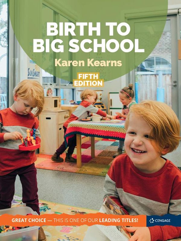 Cover Art for 9780170457309, Birth to Big School by Karen Kearns