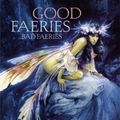 Cover Art for 9781862053021, Good Faeries/Bad Faeries by Brian Froud