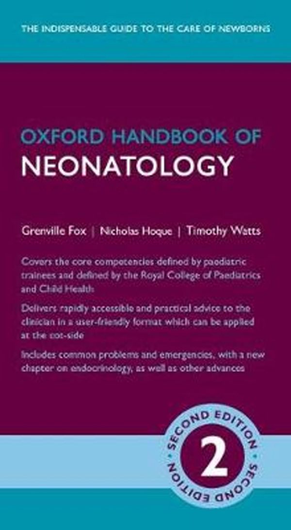 Cover Art for 9780198703952, Oxford Handbook of Neonatology (Oxford Medical Handbooks) by Grenville Fox