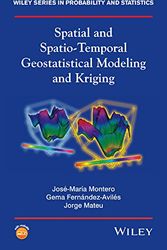Cover Art for 9781118413180, Spatial and Spatio-Temporal Geostatistical Modeling and KrigingWiley Series in Probability and Statistics by Gema Fernandez-Aviles,Jose M. Montero,Jorge Mateu