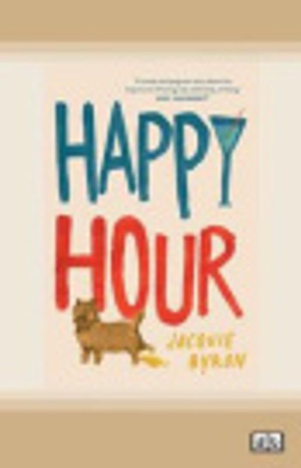 Cover Art for 9780369375476, Happy Hour by Jacquie Byron