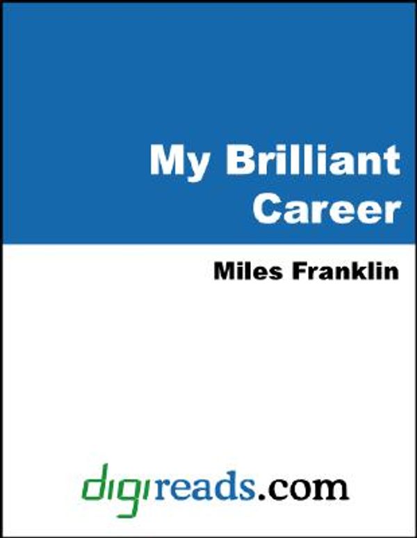 Cover Art for 9785551347767, My Brilliant Career by Miles Franklin