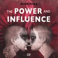 Cover Art for 9781350022973, The Power and Influence of Illustration by Alan Male