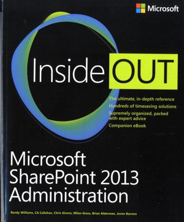Cover Art for 9780735675391, Microsoft SharePoint 2013 Administration Inside Out by Randy Williams