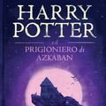 Cover Art for 9781781102138, Harry Potter e il Prigioniero di Azkaban by J.K. Rowling