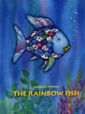Cover Art for 9783314015441, The Rainbow Fish by Marcus Pfister