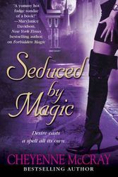 Cover Art for 9780312365912, Seduced by Magic by Cheyenne McCray