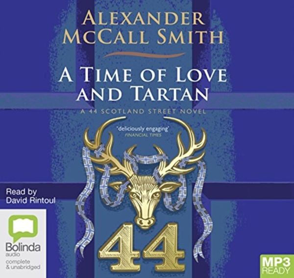 Cover Art for 9781489415585, A Time of Love and Tartan by Alexander McCall Smith