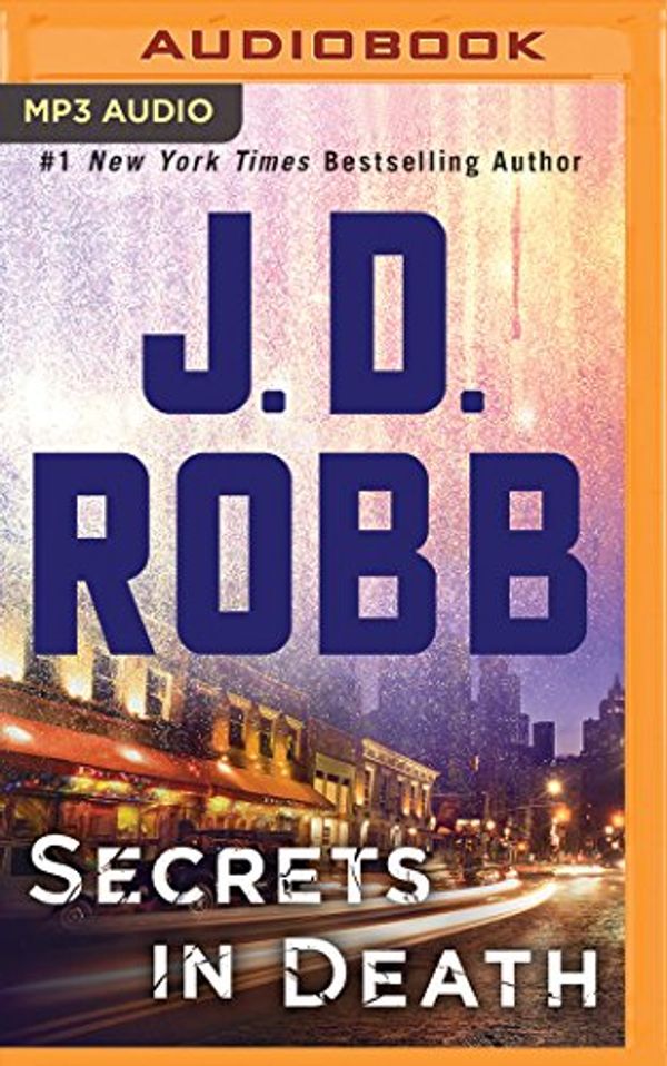 Cover Art for 9781511367622, Secrets in Death by J. D. Robb