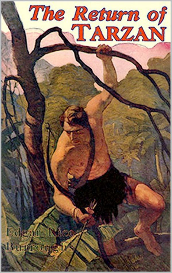 Cover Art for 1230001303407, The Return of Tarzan by Edgar Rice Burroughs