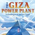 Cover Art for 9781879181502, The Giza Power Plant: Technologies of Ancient Egypt by Christopher Dunn
