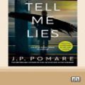 Cover Art for 9780369360281, Tell Me Lies by J.p. Pomare