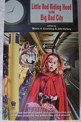 Cover Art for 9780756402334, Little Red Riding Hood in the Big Bad City by Martin Harry Greenberg