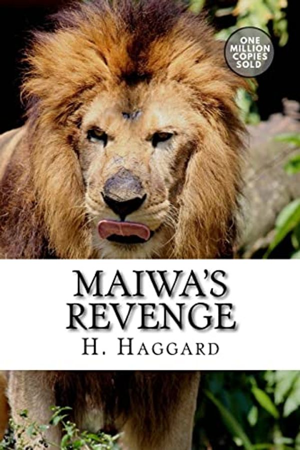 Cover Art for 9781722163884, Maiwa's Revenge by H. Rider Haggard